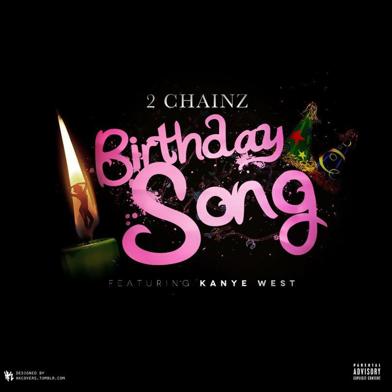 2 Chainz Feat. Kanye West - Birthday Song