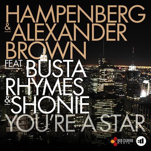 Busta Rhymes, Hampenberg, Alexander Brown, Shonie - You're A Star (Hampenberg Trap Remix)